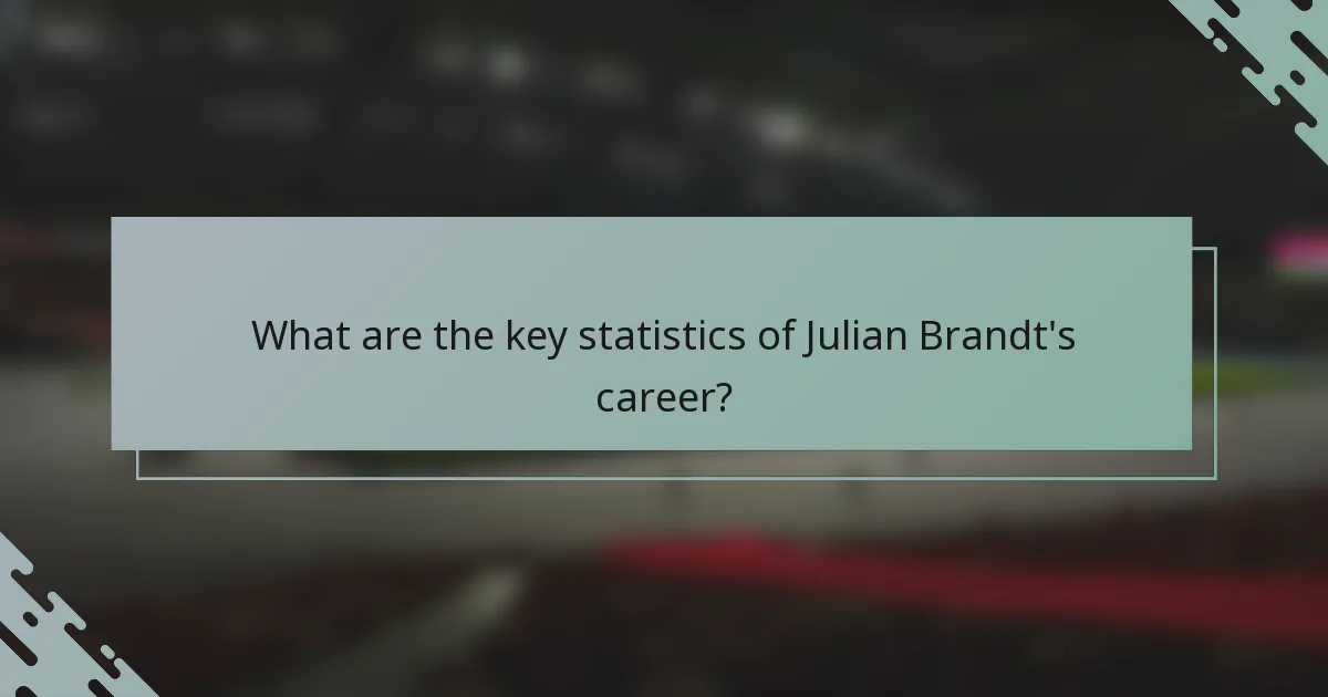 What are the key statistics of Julian Brandt's career?